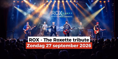 Rox! The Roxette tribute & Retrox "80 ’90 music show! — muziek in het Gooi