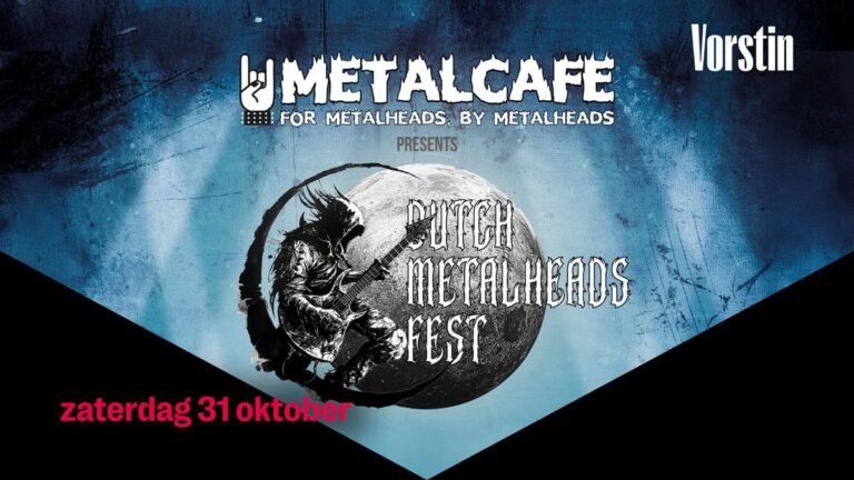Dutch Metalheads Fest | De Vorstin & Metalcafe — muziek in het Gooi