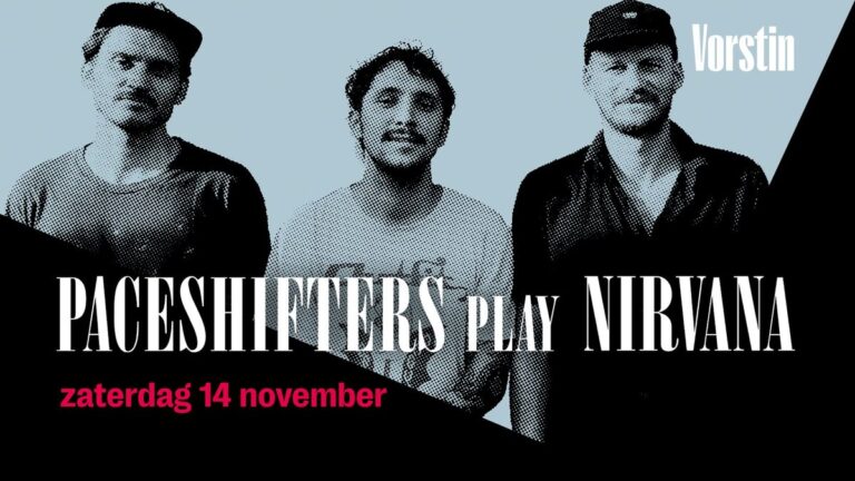 Paceshifters Play Nirvana | De Vorstin — muziek in het Gooi