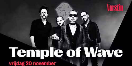 Temple of Wave | De Vorstin — Uitgaan in het Gooi