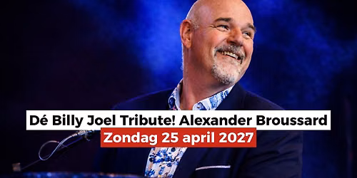 Dé Billy Joel Tribute! Alexander Broussard — Uitgaan in het Gooi